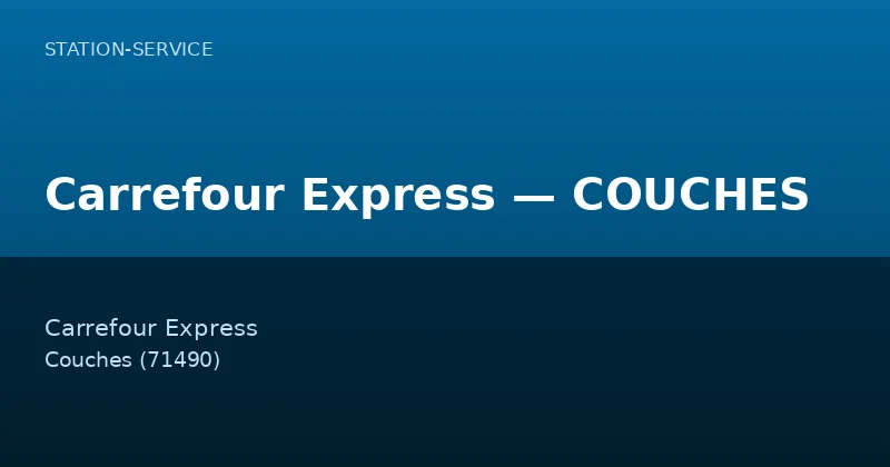 Carrefour Express — COUCHES