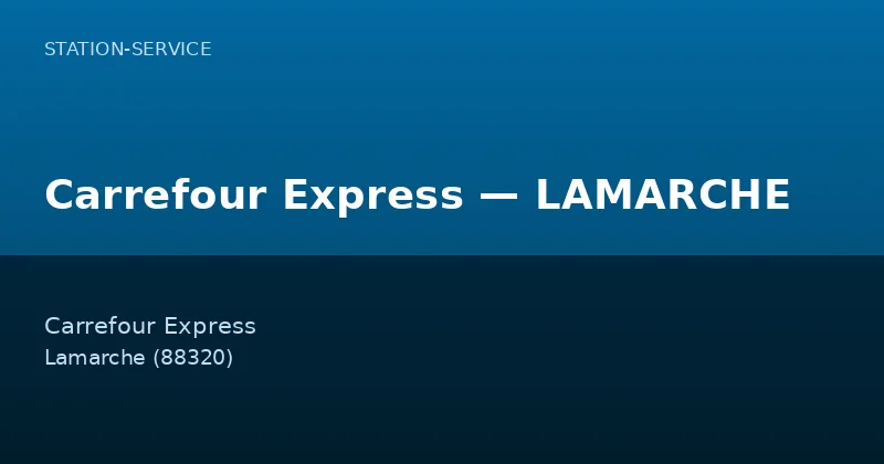 Carrefour Express — LAMARCHE