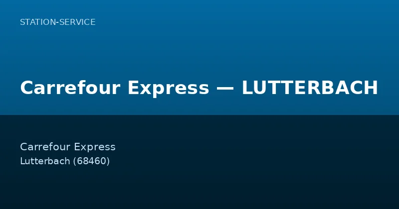Carrefour Express — LUTTERBACH