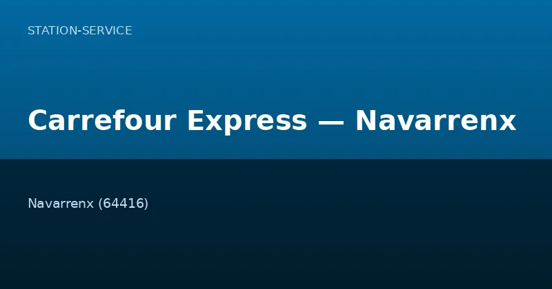 Carrefour Express — Navarrenx