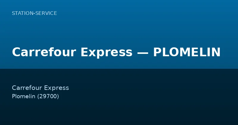 Carrefour Express — PLOMELIN