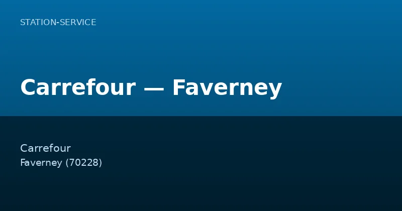 Carrefour — Faverney