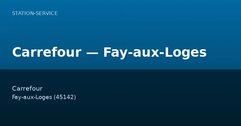 Carrefour — Fay-aux-Loges