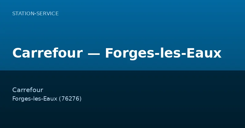 Carrefour — Forges-les-Eaux