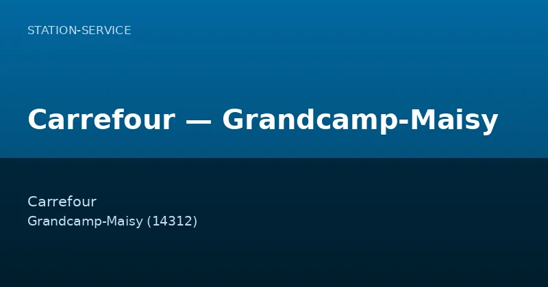 Carrefour — Grandcamp-Maisy