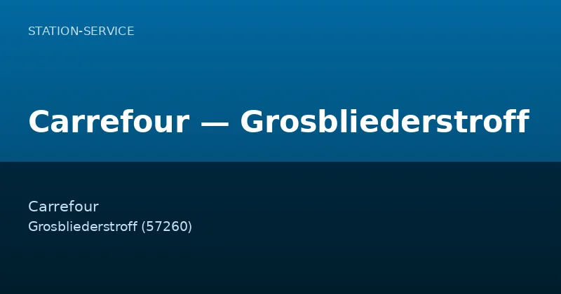 Carrefour — Grosbliederstroff