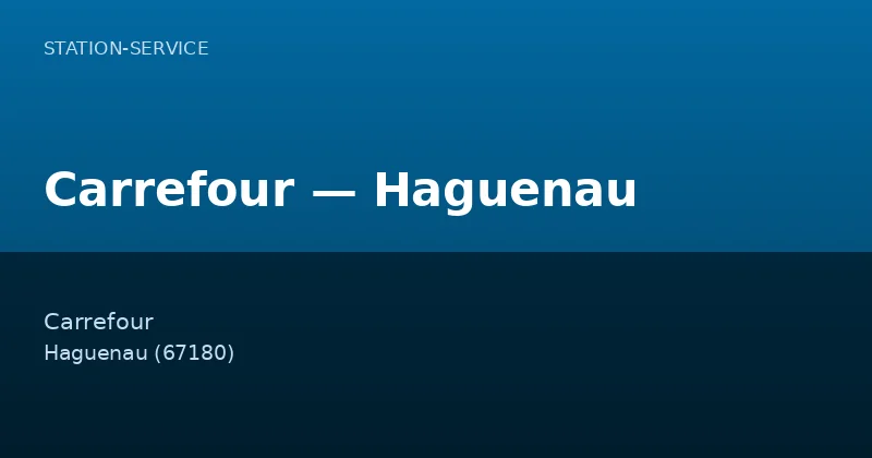 Carrefour — Haguenau