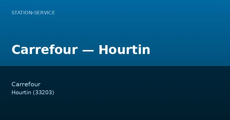 Carrefour — Hourtin