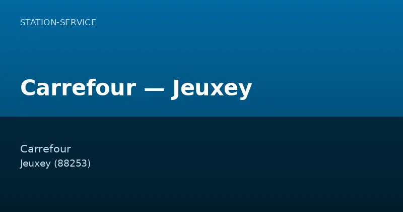 Carrefour — Jeuxey