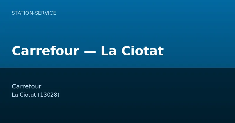 Carrefour — La Ciotat