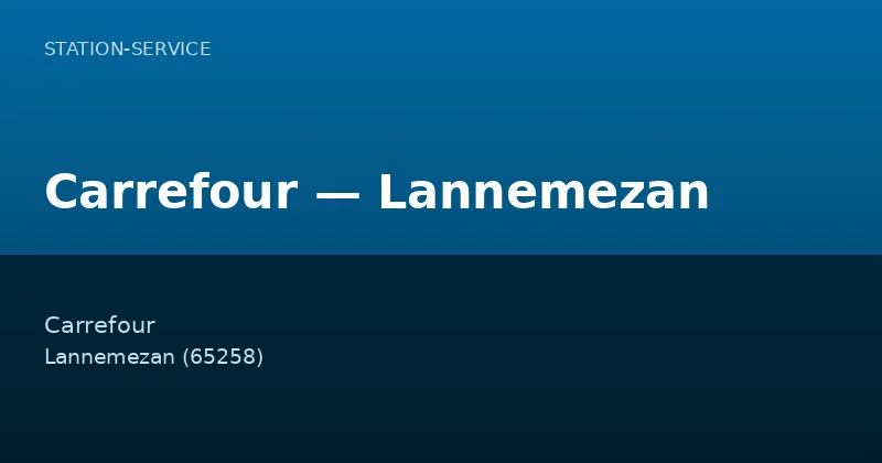 Carrefour — Lannemezan