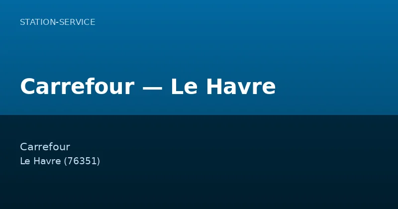 Carrefour — Le Havre