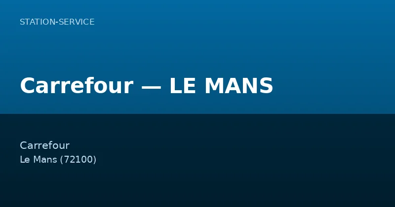 Carrefour — LE MANS