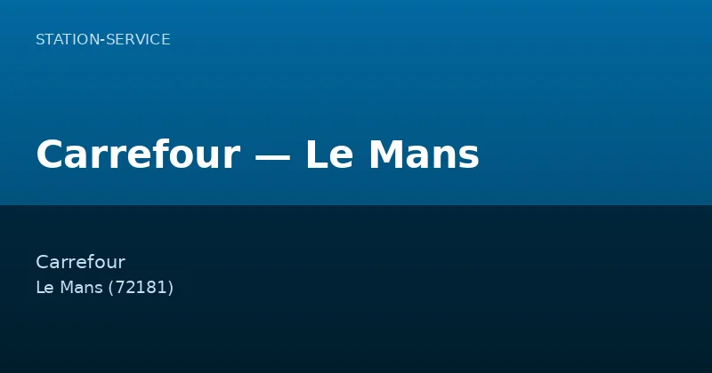 Carrefour — Le Mans