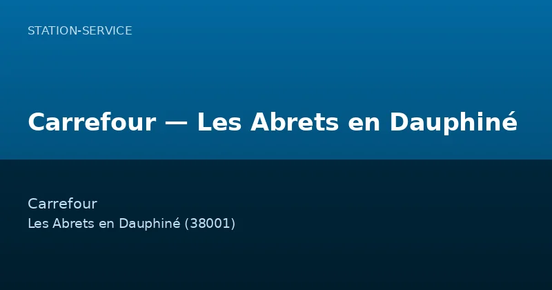 Carrefour — Les Abrets en Dauphiné