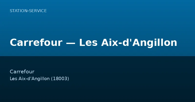 Carrefour — Les Aix-d'Angillon