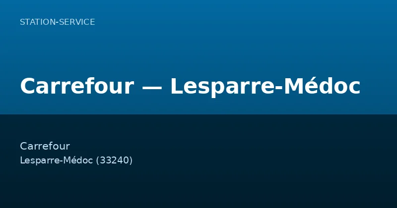 Carrefour — Lesparre-Médoc