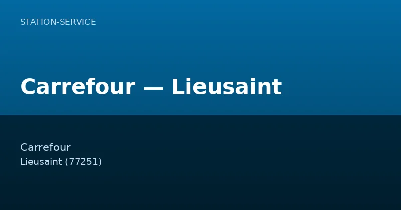 Carrefour — Lieusaint