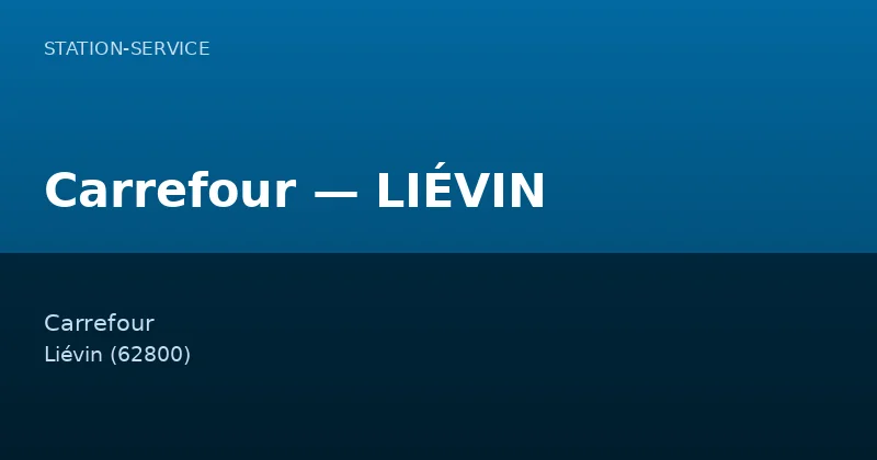 Carrefour — LIÉVIN