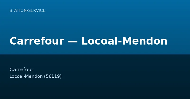 Carrefour — Locoal-Mendon