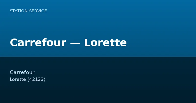 Carrefour — Lorette