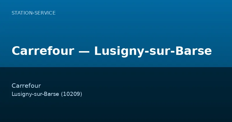 Carrefour — Lusigny-sur-Barse