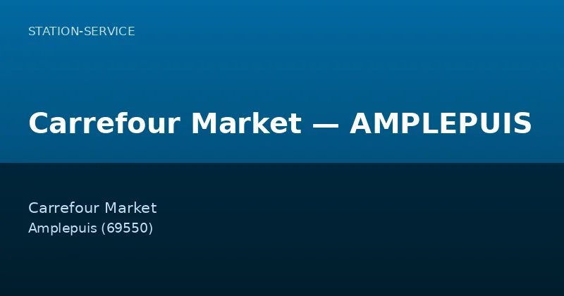 Carrefour Market — AMPLEPUIS