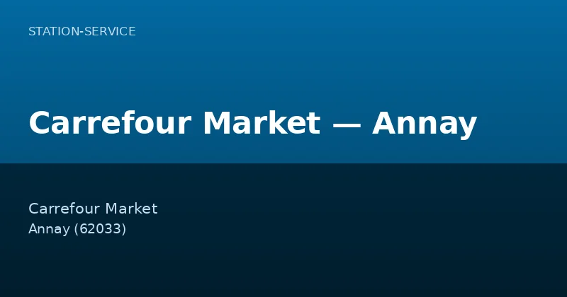 Carrefour Market — Annay