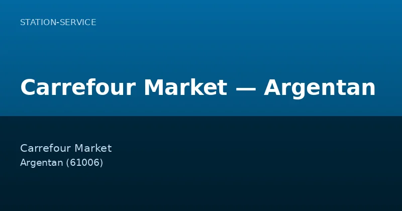 Carrefour Market — Argentan