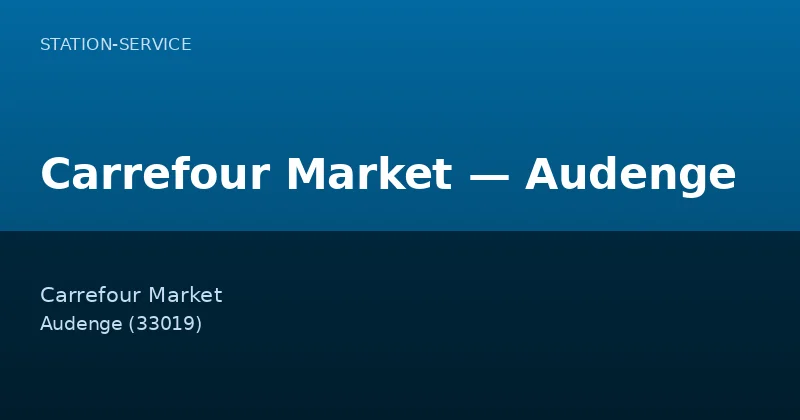 Carrefour Market — Audenge