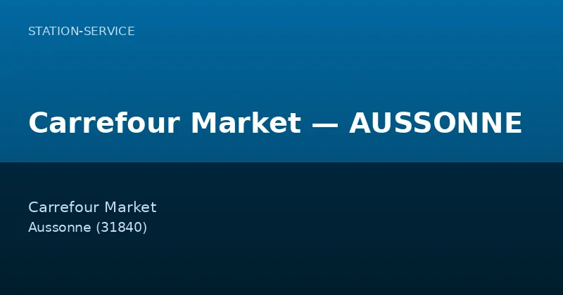 Carrefour Market — AUSSONNE