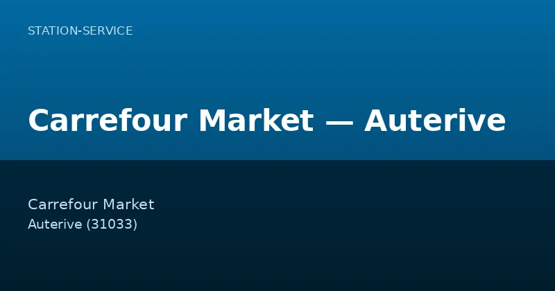 Carrefour Market — Auterive