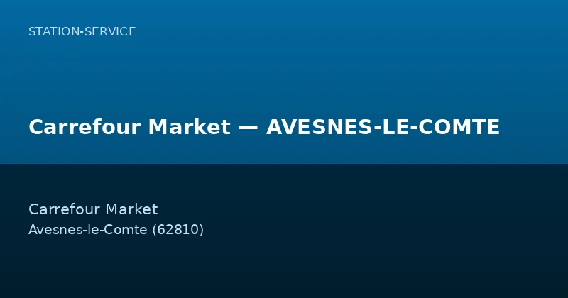 Carrefour Market — AVESNES-LE-COMTE
