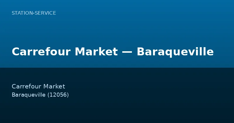 Carrefour Market — Baraqueville