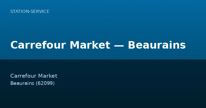Carrefour Market — Beaurains