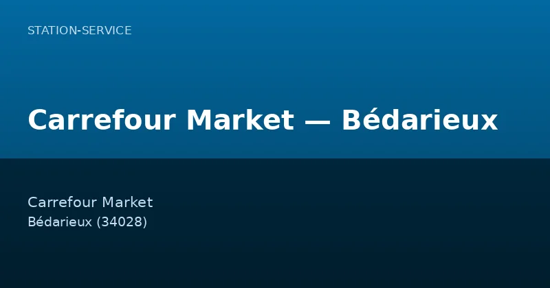 Carrefour Market — Bédarieux