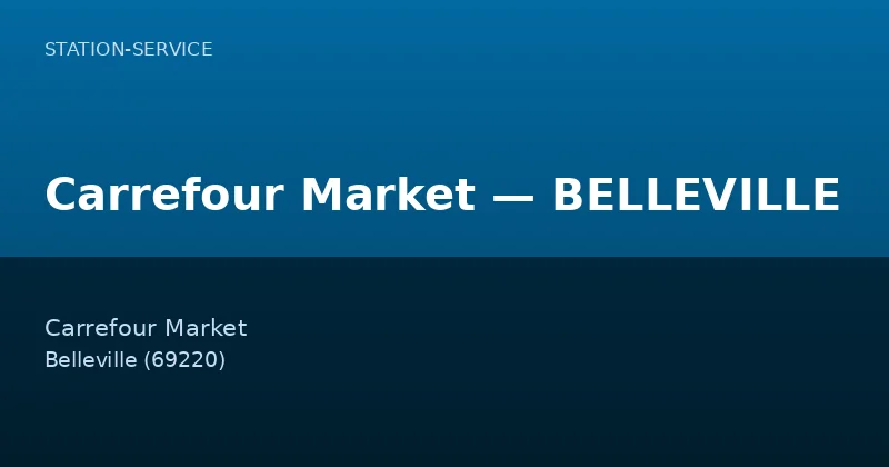 Carrefour Market — BELLEVILLE