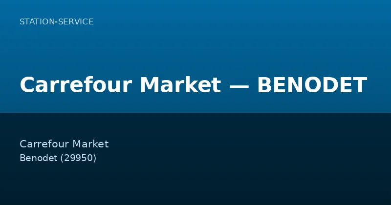 Carrefour Market — BENODET