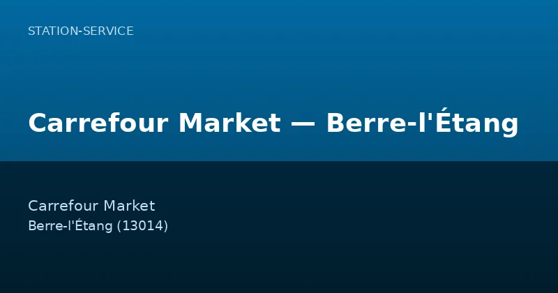 Carrefour Market — Berre-l'Étang