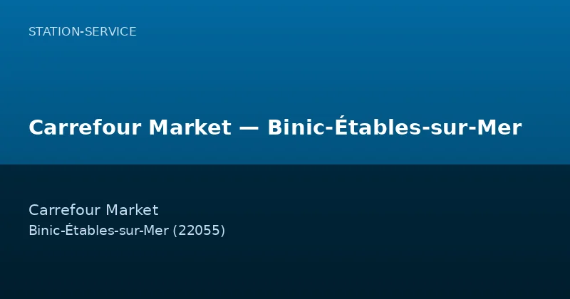 Carrefour Market — Binic-Étables-sur-Mer