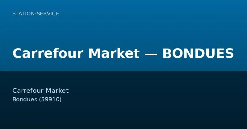 Carrefour Market — BONDUES