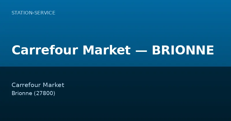 Carrefour Market — BRIONNE
