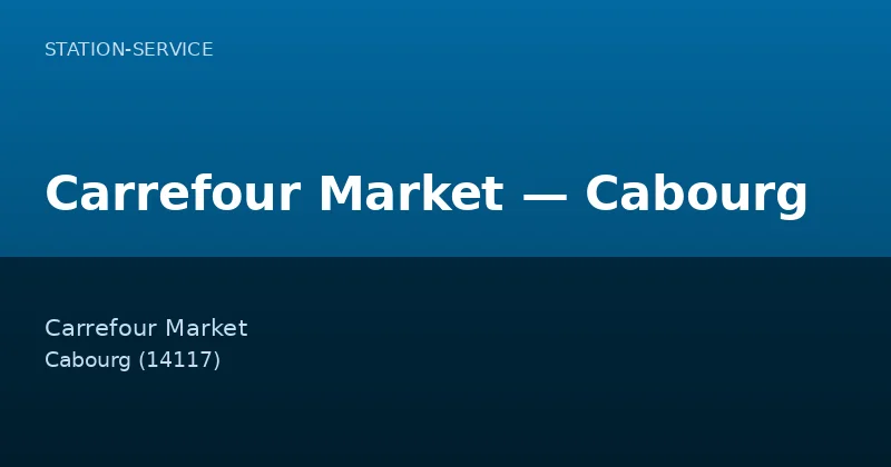 Carrefour Market — Cabourg