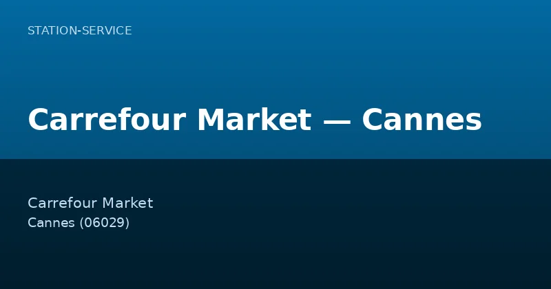 Carrefour Market — Cannes