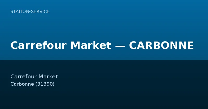 Carrefour Market — CARBONNE