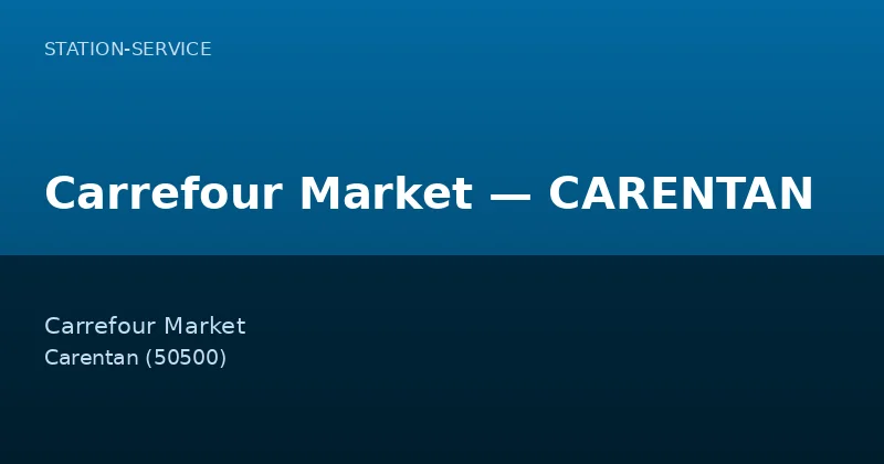 Carrefour Market — CARENTAN