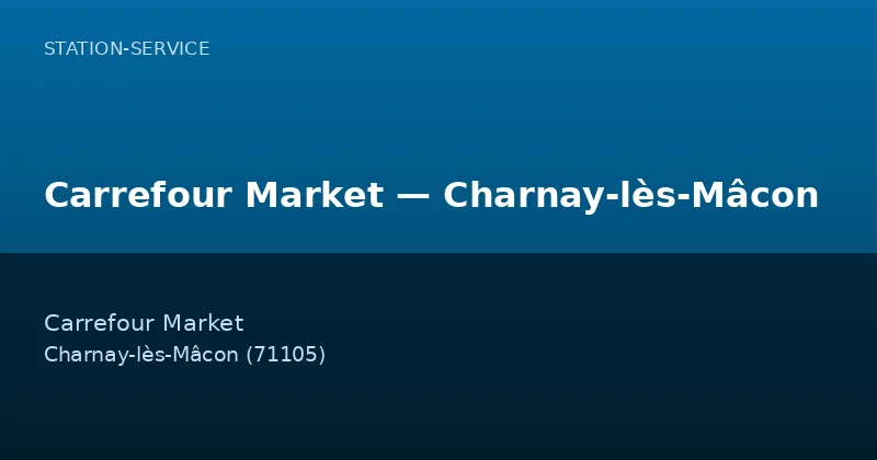Carrefour Market — Charnay-lès-Mâcon