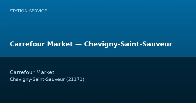 Carrefour Market — Chevigny-Saint-Sauveur