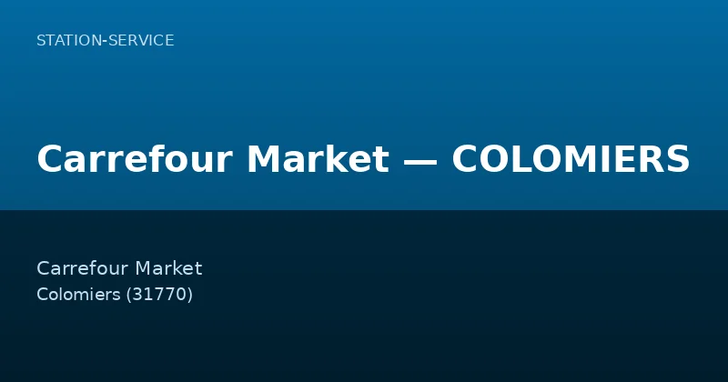 Carrefour Market — COLOMIERS