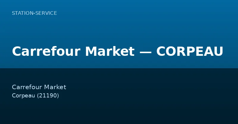 Carrefour Market — CORPEAU